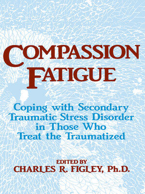 cover image of Compassion Fatigue